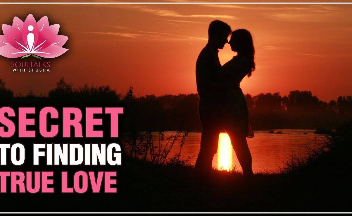 How To Find Your True Love?