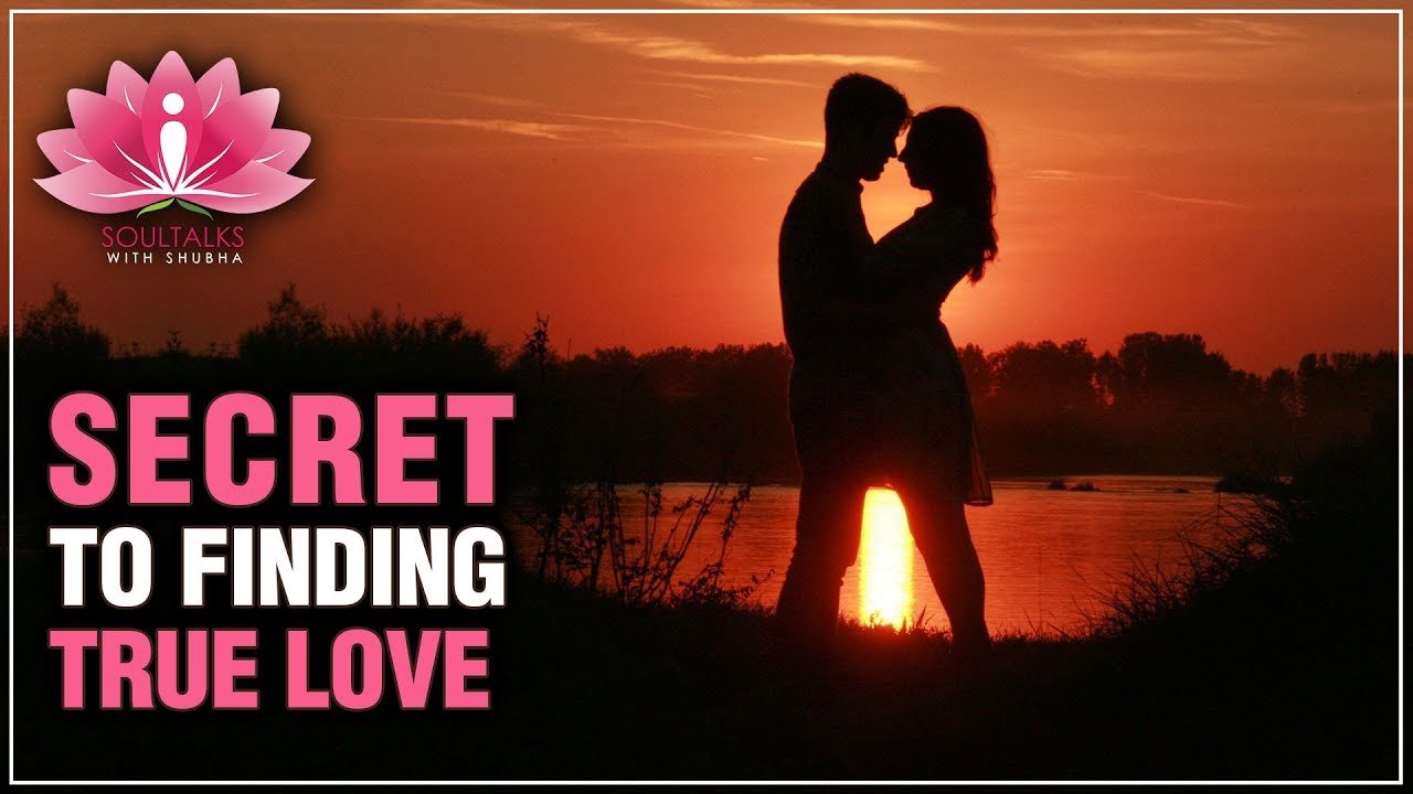 How To Find Your True Love?